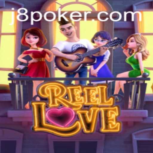 ReelLove: A Thrilling Gaming Experience with J8