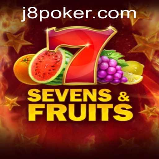 Sevens and Fruits The Gaming Delight
